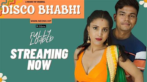 Disco Bhabhi 2023 Neonx Originals Hindi Uncut Sex Film