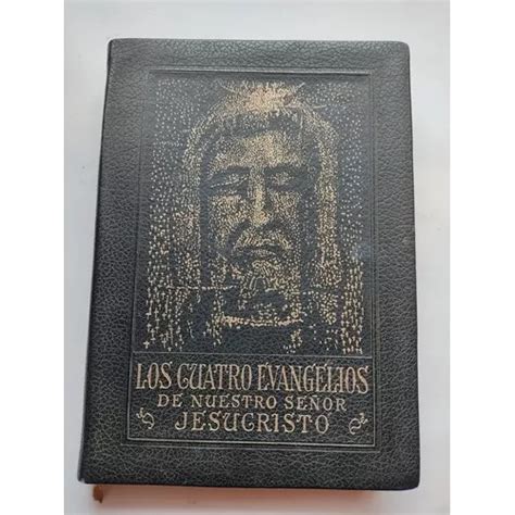 Los Cuatro Evangelios De Nuestro Se Or Jesucristo Mercadolibre