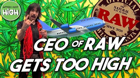 Ceo Of Raw Gets Too High Youtube