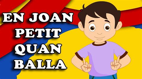 En Joan Petit quan balla amb lletra Cançons Infantils en Català