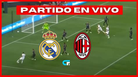 REAL MADRID Vs MILAN EN VIVO JUEGA KYLIAN MBAPPE CHAMPIONS LEAGUE