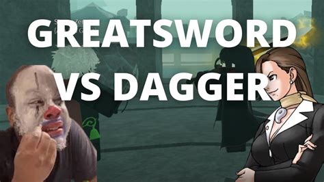 GREATSWORD VS DAGGER | Deepwoken - YouTube