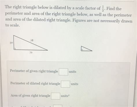 Solved The Right Triangle Below Is Dilated By A Scale Factor Of