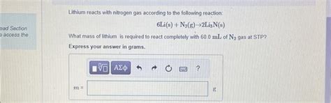 Solved Lithium Reacts With Nitrogen Gas According To The Chegg