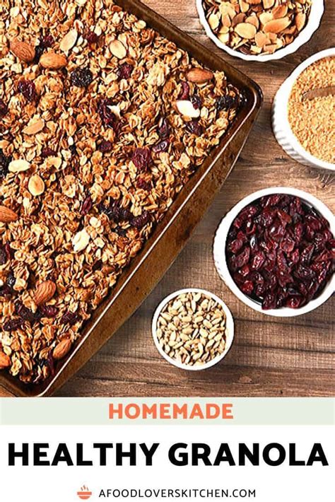 Healthy Homemade Granola Recipe A Food Lover S Kitchen