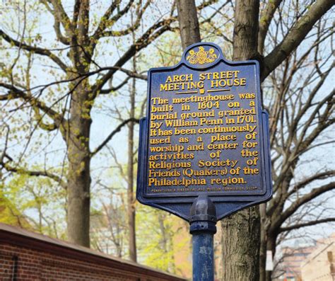 National Historic Marker Day Guided Tour Of Philly’s Historic District With Arch Street Meeting