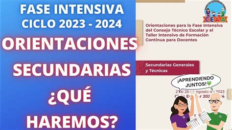 CEAA ORIENTACIONES SECUNDARIA Consejo Técnico Escolar Fase Intensiva