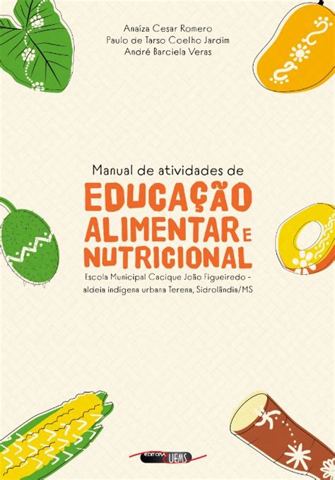 Manual De Atividades De Educa O Alimentar E Nutricional Rebrae