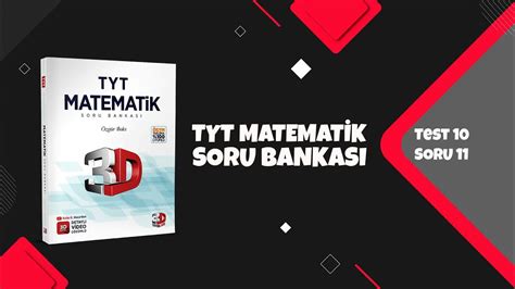 3d Tyt Matematİk BÖlÜm 1 Test 10 Faktöriyel Youtube