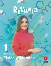 FISICA Y QUIMICA 1 BACHILLERATO REVUELA EQUIPO EDITORIAL SM