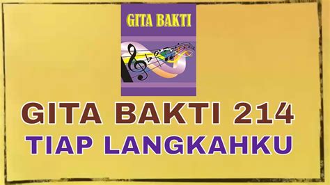 Gita Bakti 214 Tiap Langkahku Each Step I Take Rohani Kristen Himne Jeffry Siregar