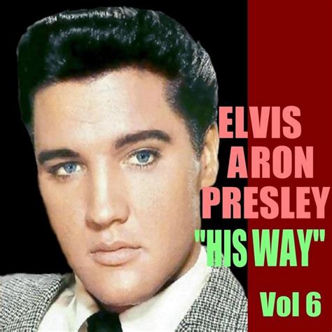 His Way Vol 6 DJ Ethan CD Elvis New DVD And CDs Elvis Presley FTD