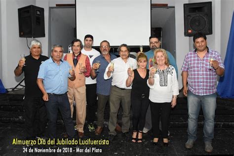 FELIZ DÍA DEL JUBILADO Y LA JUBILADA LUCIFUERCISTA Luz y Fuerza Mar