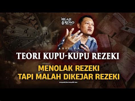 Menolak Rezeki Tapi Malah Dikejar Kejar Rezeki Arif Rh Youtube