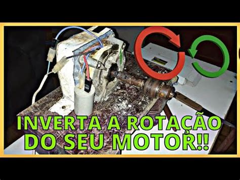 RÁPIDO E FÁCIL COMO INVERTER A ROTAÇÃO DO MOTOR DE TANQUINHO Como