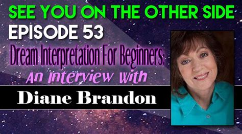 Dream Interpretation For Beginners With Diane Brandon Dream