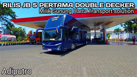 Rilis Bus Gunung Harta Transport Solution Double Decker Jb Pertama