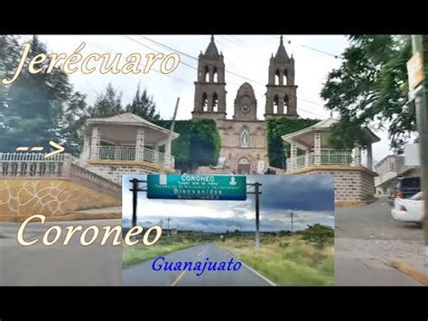 de Jerécuaro a Coroneo en Guanajuato México carretera120 YouTube