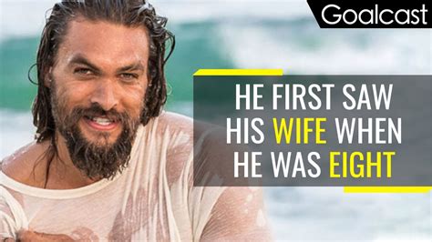 Jason Momoa An Epic Love Story Inspiring Life Story Goalcast Youtube