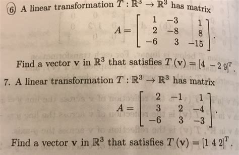 Solved A Linear Transformation T R 3 Rightarrow R 3 Has