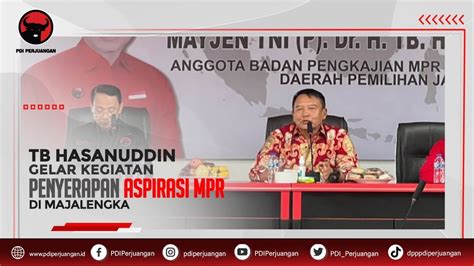 TB Hasanuddin Gelar Kegiatan Penyerapan Aspirasi MPR YouTube