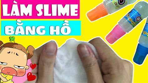 Cách Làm Slime Đơn Giản Tại Nhà