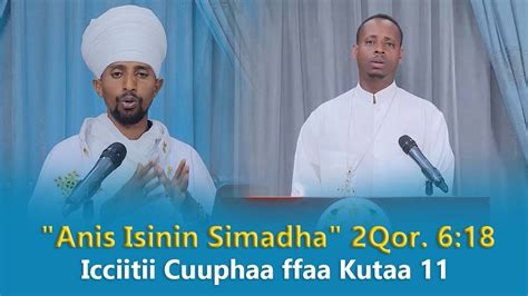 Eotc Tv Anis Isinin Simadha Qor Icciitii Cuuphaa Ffaa Kutaa