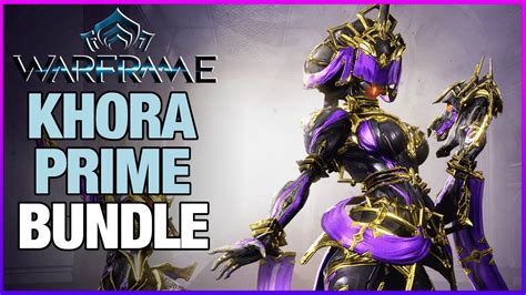 Khora Prime Bundle Full Builds Showcase Youtube