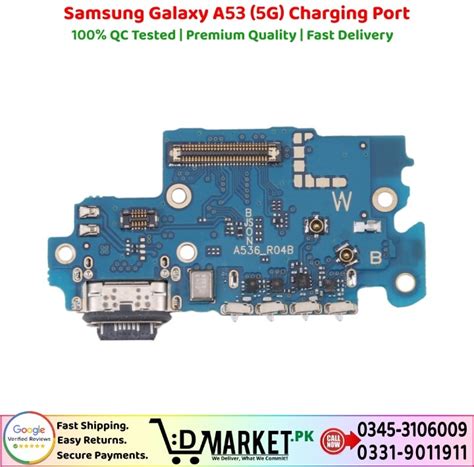 Samsung Galaxy A53 5g Charging Port For Sale Top Notch Qc Certified