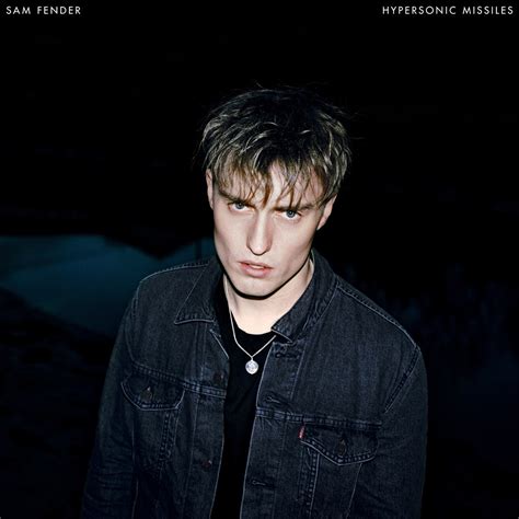 Hypersonic Missiles By Sam Fender On Apple Music