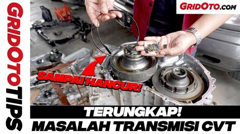 Masalah Transmisi CVT GridOto Tips YouTube