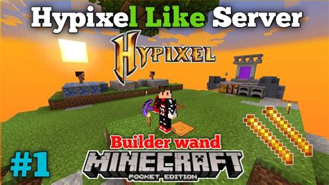 Hypixel Like Server For Minecraft PE Builder Wand YouTube