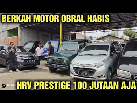 8 JUTA AJA BAWAH PULANG HARGA CASH STOK MOBIL BEKAS DI SHOWROOM BERKAH