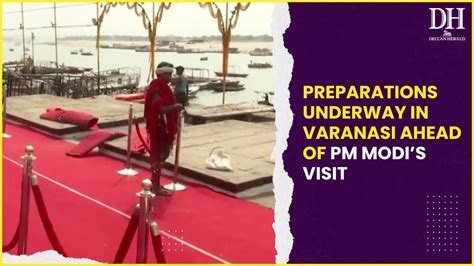 PM Modi To Visit Varanasi Today All Set To Release 17th PM Kisan