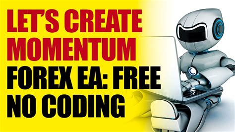 Fxdreema Tutorial How To Create A Forex Robot Ea Using Momentum No