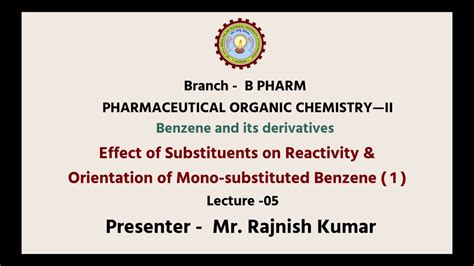 Pharmaceutical Effect Of Substituents On Reactivity Orientation Of