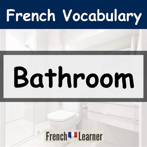 French Bathroom Vocabulary Frenchlearner