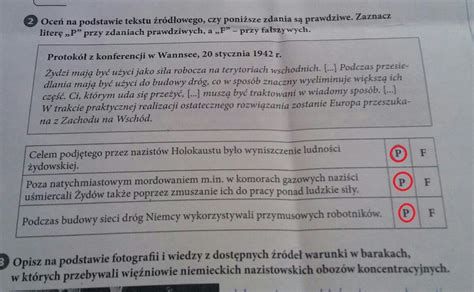 Oceń na podstawie tekstu źródłowego czy poniższe zdania są prawdziwe