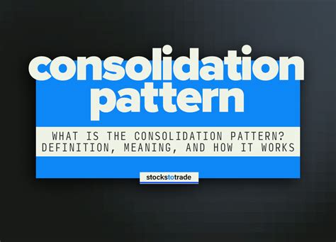 consolidation pattern definition meaning