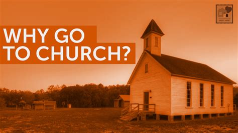 Why Go To Church