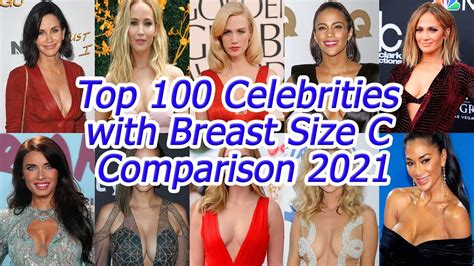 Top 100 Celebrities with Breast Size C Comparison 2021 (Celebrities ...