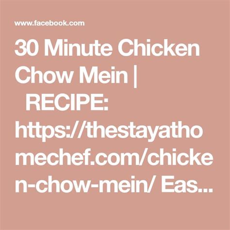 Minute Chicken Chow Mein Recipe Https Thestayathomechef