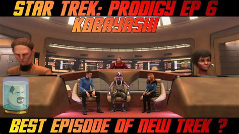 Star Trek Prodigy Episode 6 Review Kobayashi YouTube