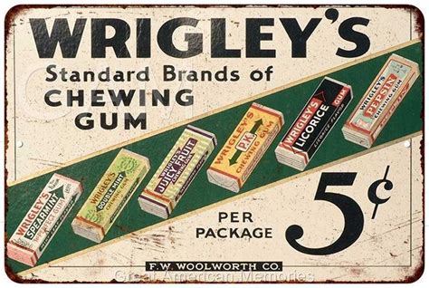 Wrigleys Brands Of Chewing Gum 5₵ Vintage Look Reproduction 8x12 Signs