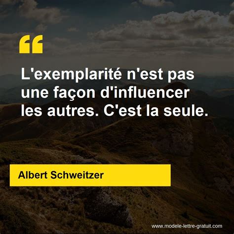 L Exemplarit N Est Pas Une Fa On Albert Schweitzer