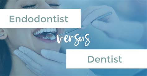 Endodontist vs. Dentist: Which to Choose?