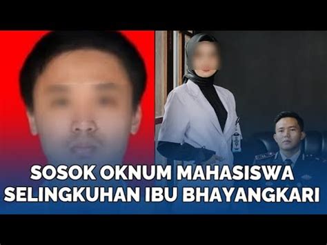 Sosok Oknum Mahasiswa Yang Berani Tikung Perwira Polisi Jadi