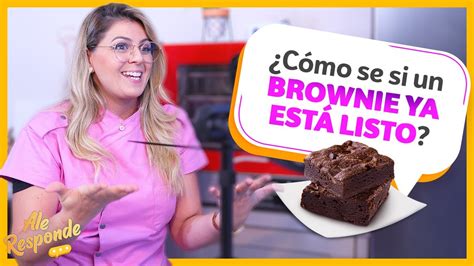 C Mo Se Si Un Brownie Ya Esta Listo Aleresponde Youtube