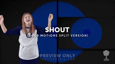 Shout Hand Motions Split Version Lyric Media Lyric Video Seeds