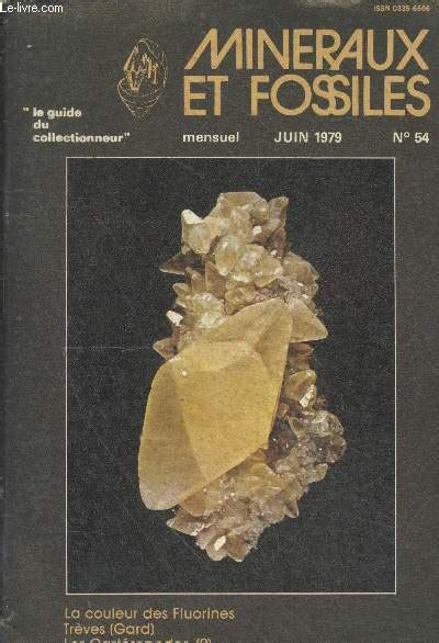 Minéraux et Fossiles le guide du collectionneur n54 Juin 1979 La